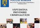 IPJ Covasna a dat startul Săptămânii  Prevenirii  Criminalității